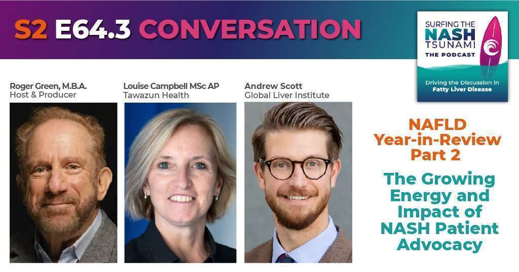S2-E64.3 - SurfingNASH's 2021 NAFLD Year-In-Review Covers The Growing Energy and Impact of NASH Patient Advocacy