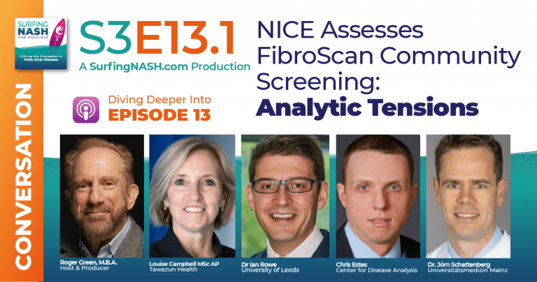 S3-E13.1 - NICE Assesses FibroScan Community Screening: Analytic Tensions