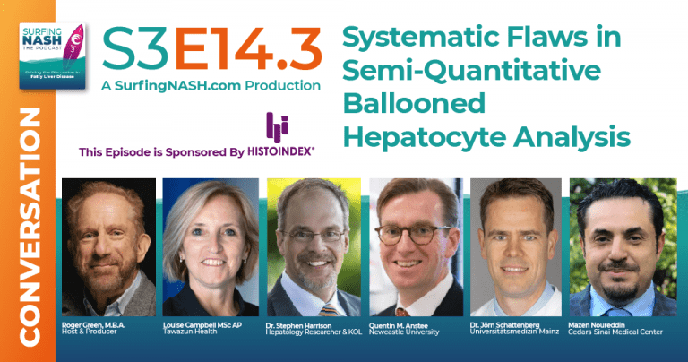 S3-E14.3 - Systematic Flaws in Semi-Quantitative Ballooned Hepatocyte Analysis