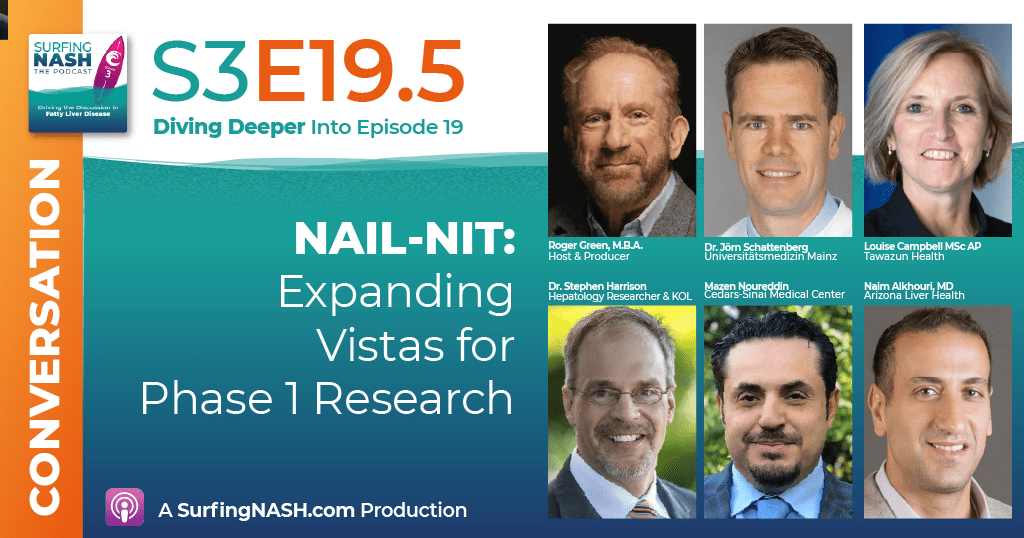 S3-E19.5 - NAIL-NIT: Expanding Vistas for Phase 1 Research