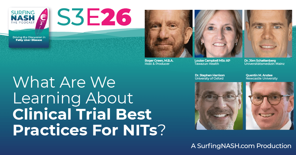 S3-E26 - What Are We Learning About Clinical Trial Best Practices For NITs?
