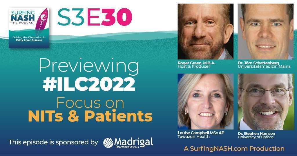 S3-E30 - Previewing #ILC2022: Focus on NITs and Patients