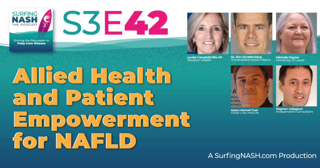 S3-E42 - Allied Health and Patient Empowerment for NAFLD