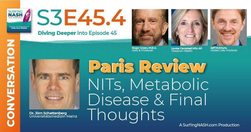 S3-E45.4 - Paris Review: NITs, Metabolic Disease and Final Thoughts