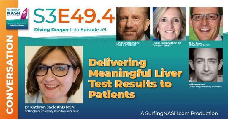 S3-E49.4 - Delivering Meaningful Liver Test Results to Patients
