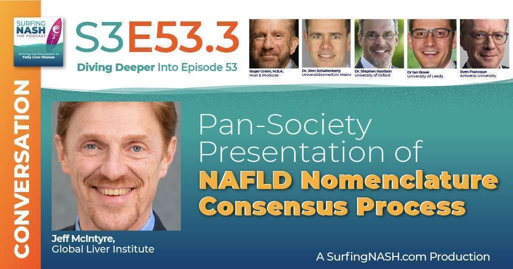 S3-E53.3 - Pan-Society Presentation of NAFLD Nomenclature Consensus Process