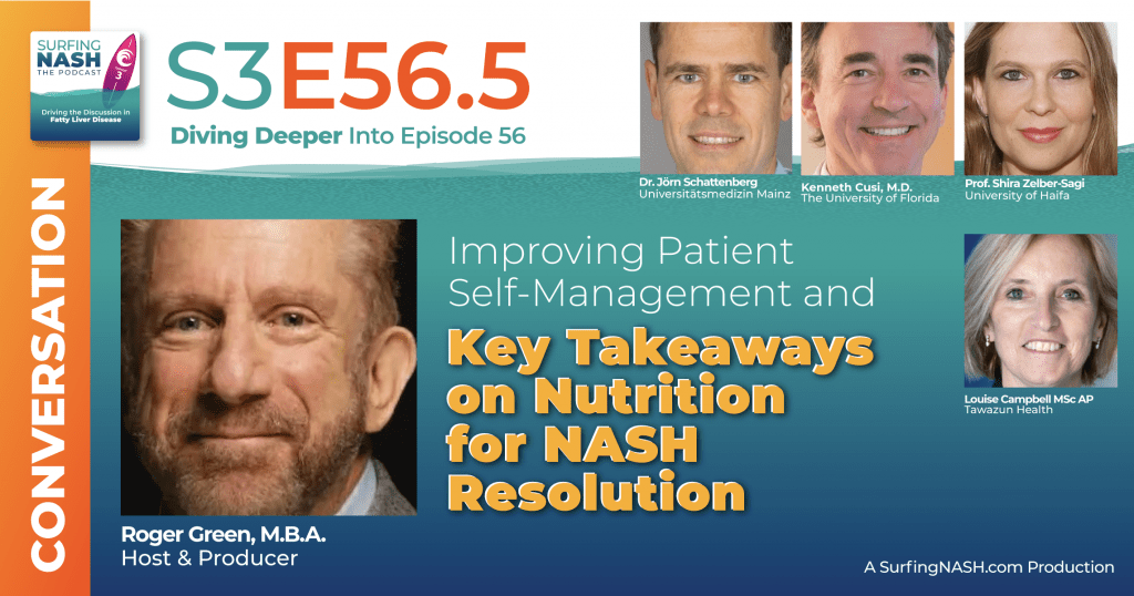 S3-E56.5 - Improving Patient Self-Management and Key Takeaways on Nutrition for NASH Resolution