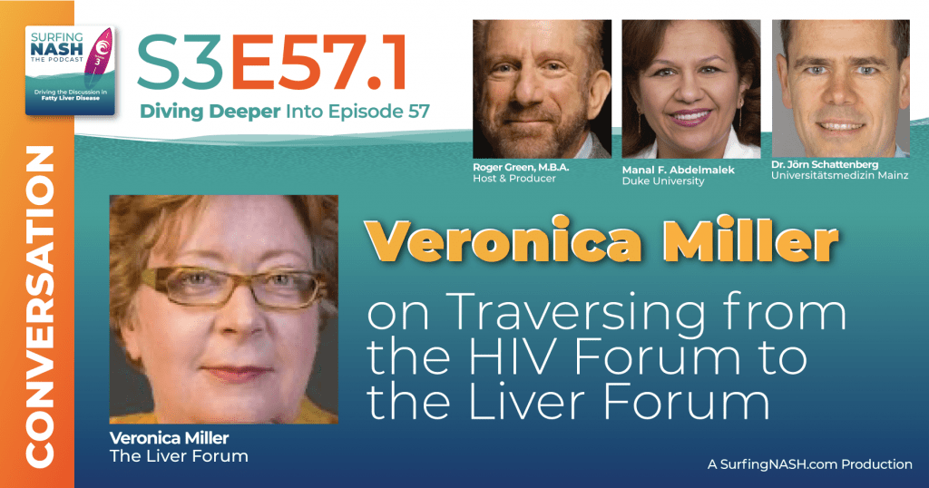 S3-E57.1 - Veronica Miller on Traversing from the HIV Forum to the Liver Forum