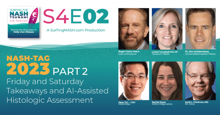 S4-E2 - NASH-TAG 2023, Part 2: Friday and Saturday Takeaways and AI-Assisted Histologic Assessment