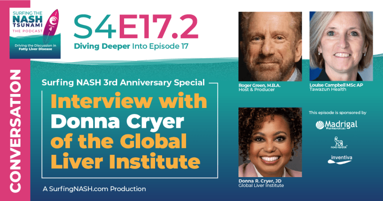 S4-17.2 - Surfing NASH 3rd Anniversary Special: Interview with Donna Cryer of the Global Liver Institute