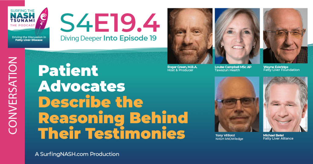 S4-19.4 - Patient Advocates Describe the Reasoning Behind Their Testimonies