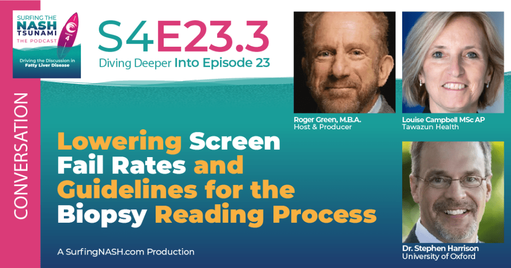 S4-23.3 - Lowering Screen Fail Rates and Guidelines for the Biopsy Reading Process