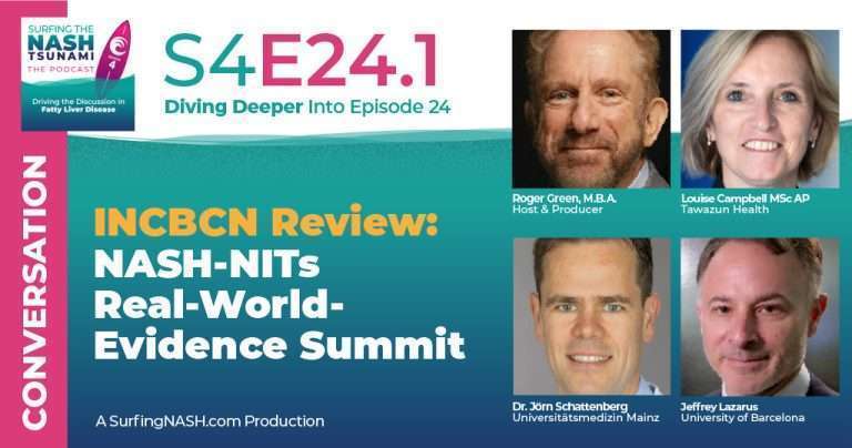 S4-24.1 - INCBCN Review: NASH-NITs Real-World-Evidence Summit