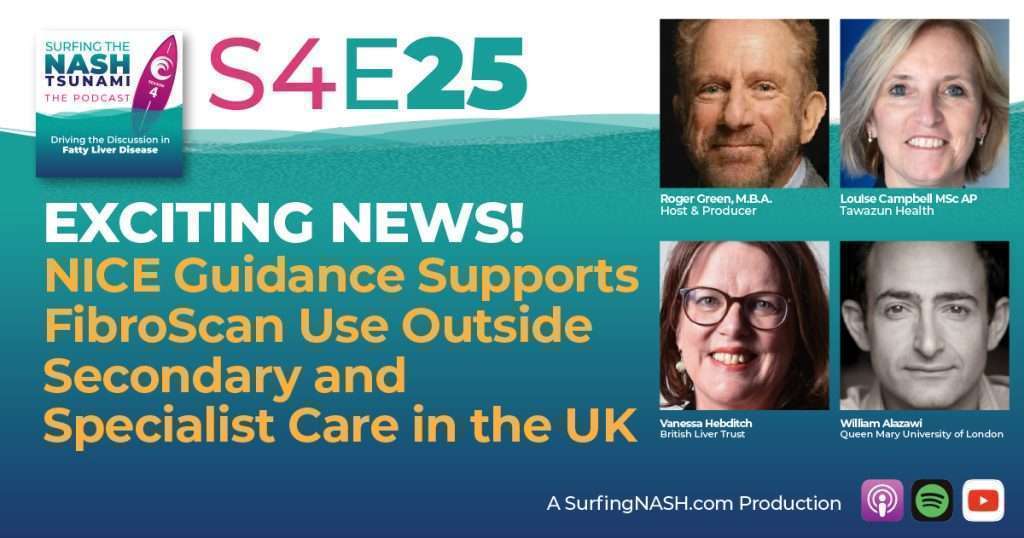 S4-25 - Exciting News! NICE Guidance Supports FibroScan Use Outside Secondary and Specialist Care in the UK