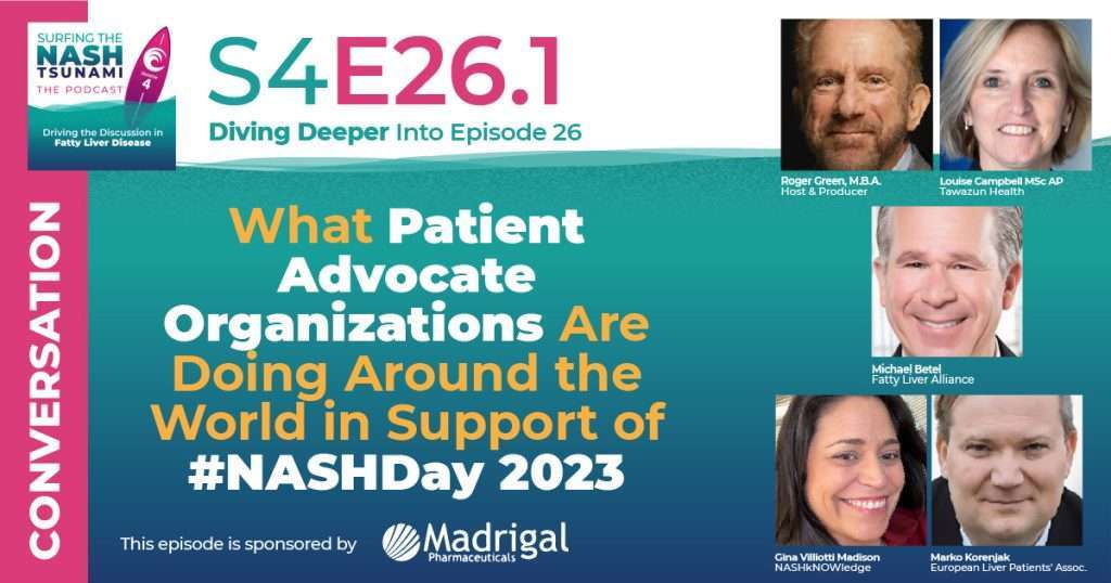 S4-26.1 - What Patient Advocate Organizations Are Doing Around the World in Support of #NASHDay 2023
