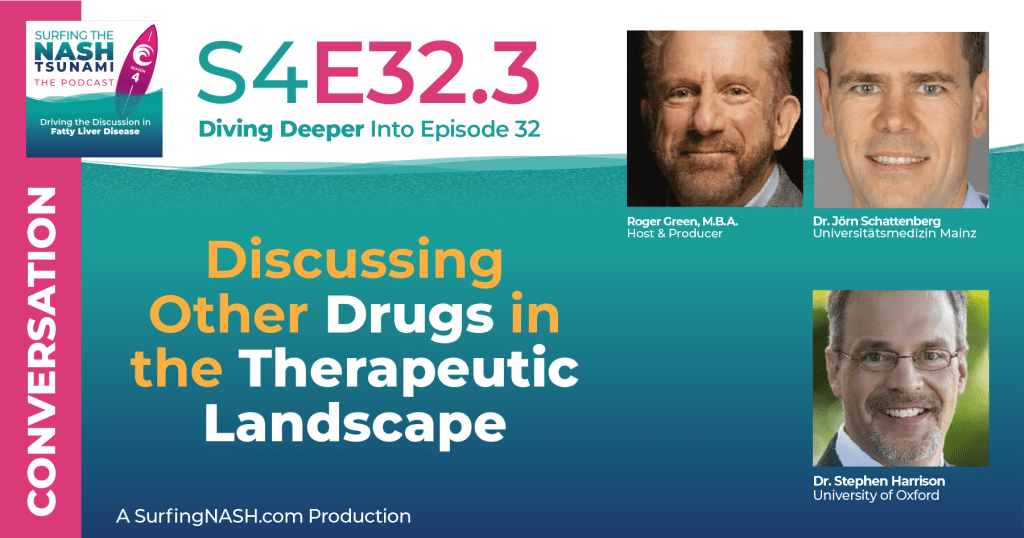S4-32.3 - Discussing Other Drugs in the Therapeutic Landscape