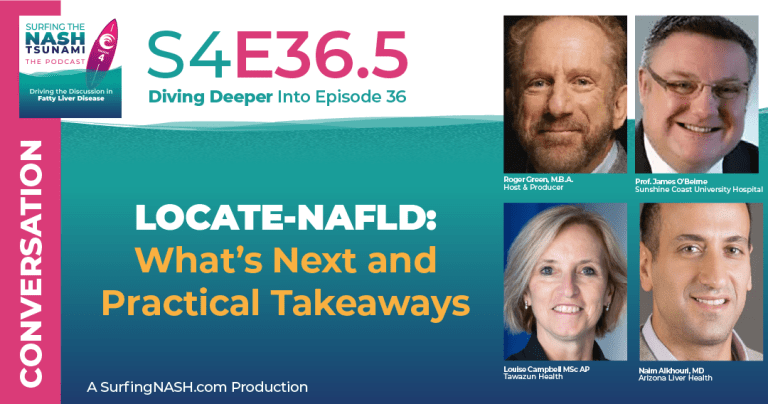 S4-36.5 - LOCATE-NAFLD: What’s Next and Practical Takeaways