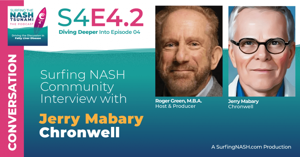S4-4.2 - Surfing NASH Community Interview with Jerry Mabary of Chronwell