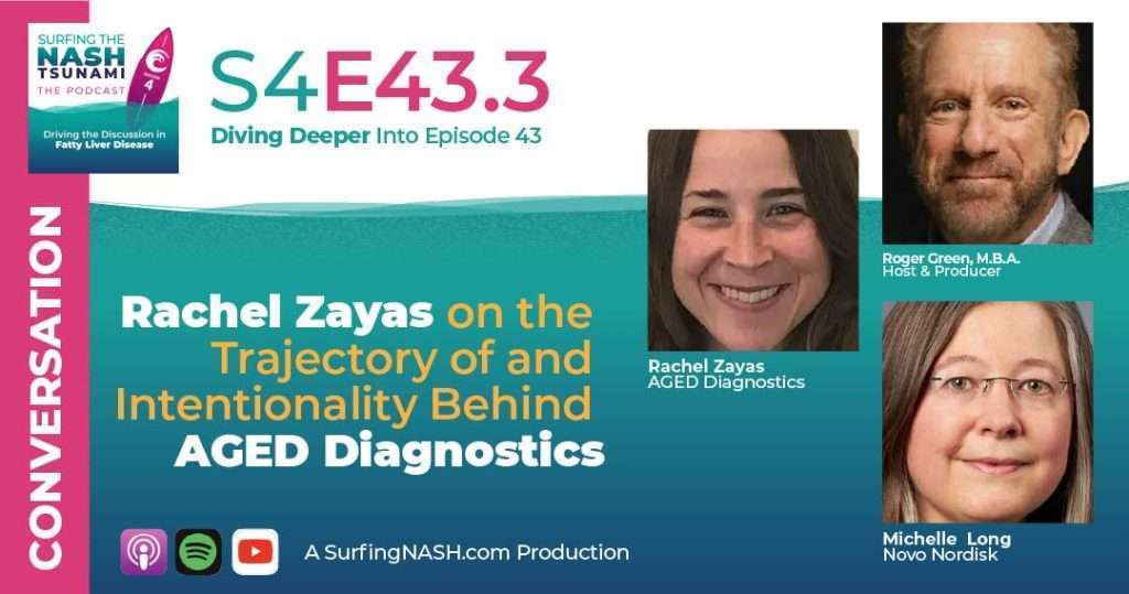 S4-E43.3 - Rachel Zayas on the Trajectory of and Intentionality Behind AGED Diagnostics