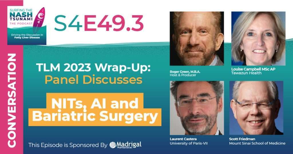 S4-49.3 - TLM 2023 Wrap-Up - Panel Discusses NITs, AI and Bariatric Surgery