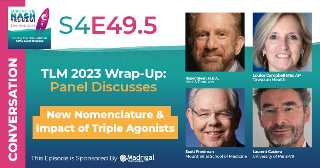 S4-49.5 - TLM 2023 Wrap-Up - Panel Discusses New Nomenclature, Impact of Triple Agonists