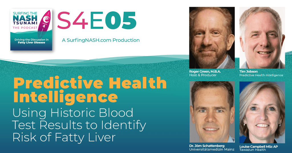 S4-5 - Predictive Health Intelligence: Using Historic Blood Test Results to Identify Risk of Fatty Liver