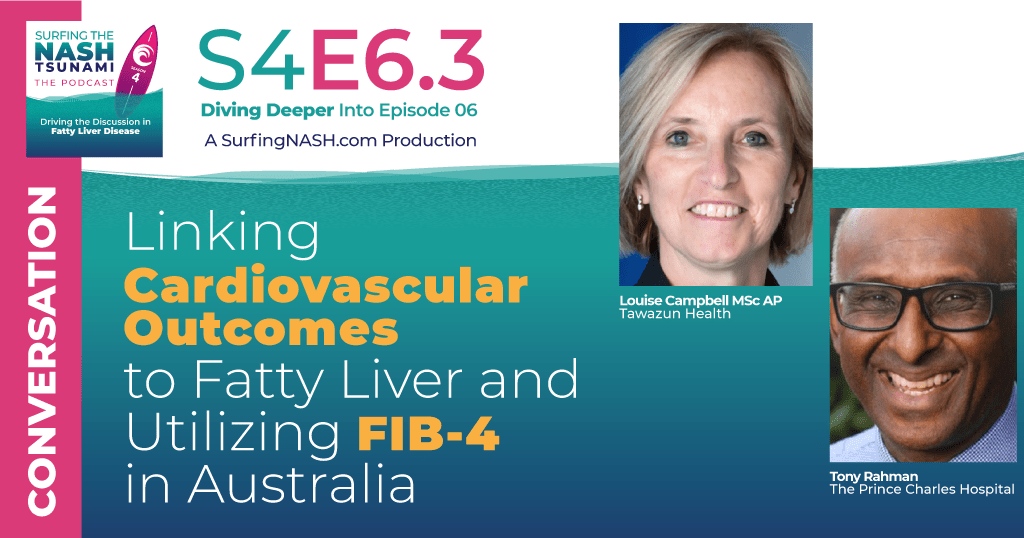 S4-6.3 - Linking Cardiovascular Outcomes to Fatty Liver and Utilizing FIB-4 in Australia