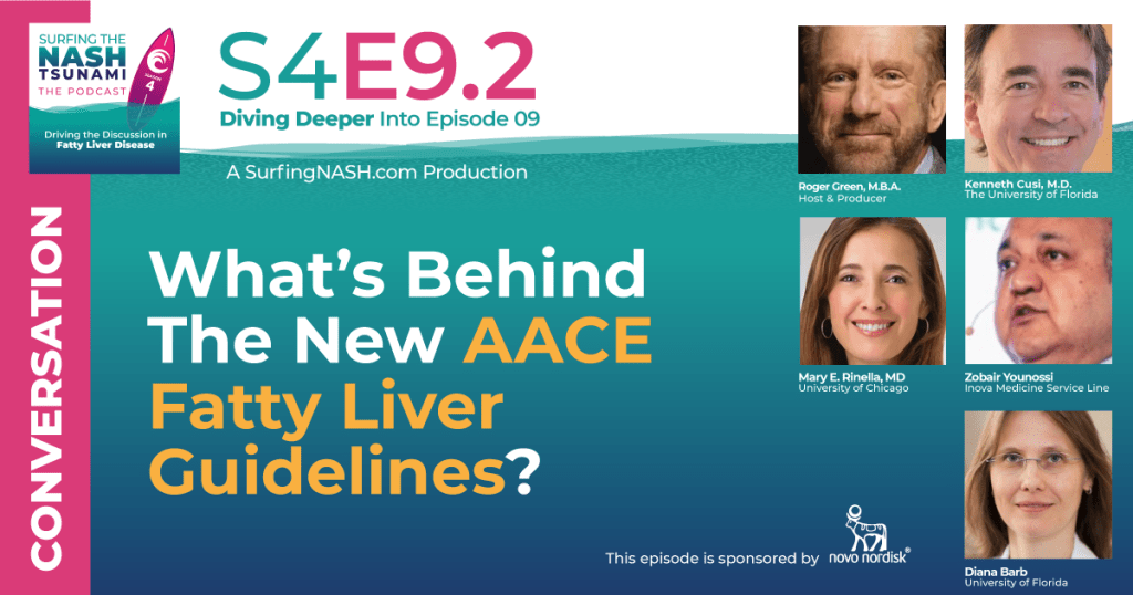 S4-9.2 What’s Behind The New AACE Fatty Liver Guidelines?