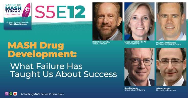 S5-E12 - MASH Drug Development: What Failure Has taught Us About Success