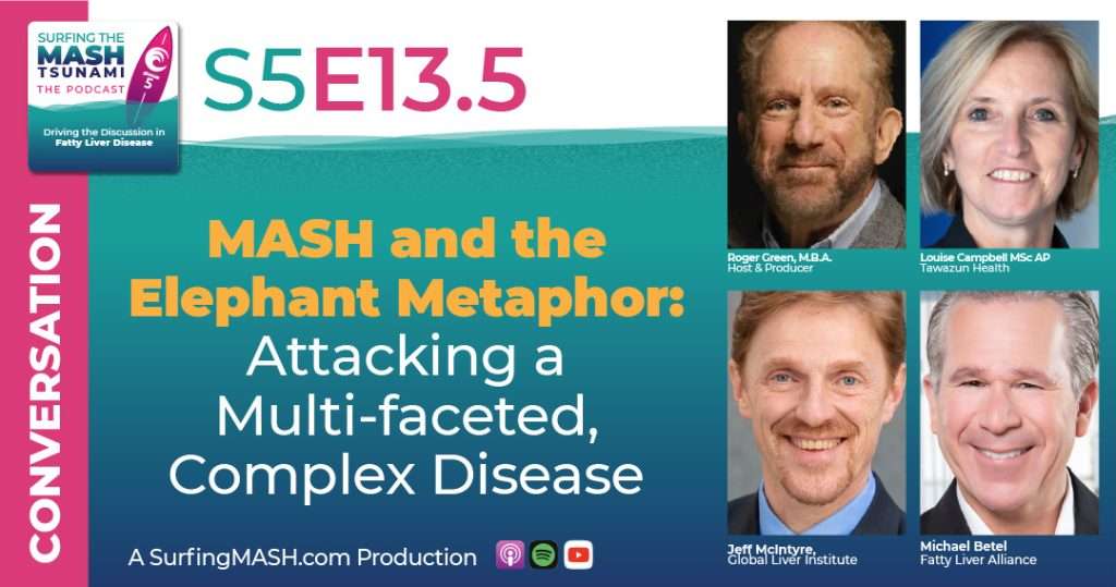 S5-E13.5 - MASH and the Elephant Metaphor: Attacking a Multi-faceted, Complex Disease
