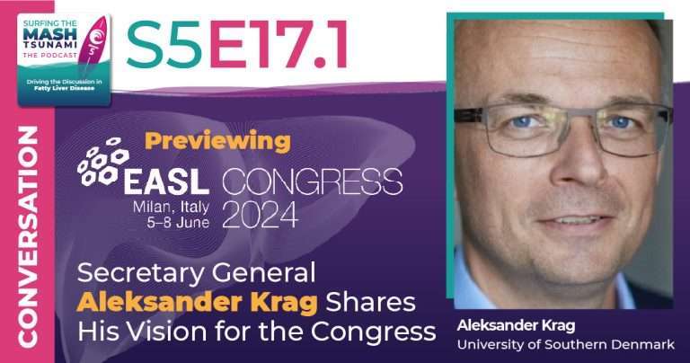 S5-E17.1 - Previewing The EASL Congress 2024: Secretary General Aleksander Krag Shares His Vision for the Congress