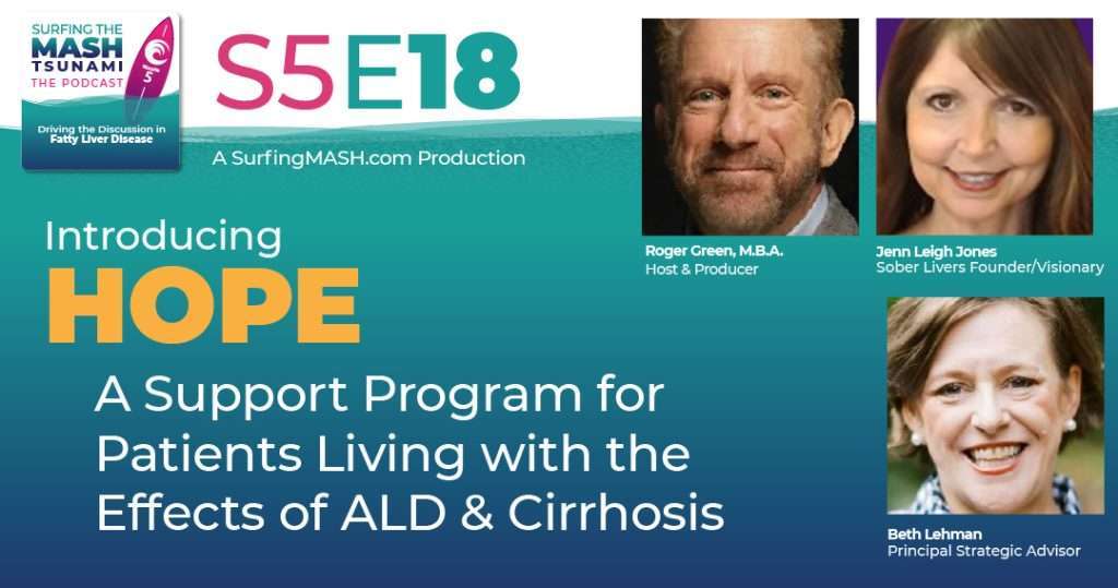 S5 - E18 - Introducing HOPE: A Support Program for Patients Living with the Effects of ALD and Cirrhosis