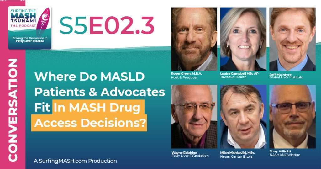 S5-02.3 - Where Do MASLD Patients and Advocates Fit In MASH Drug Access Decisions?