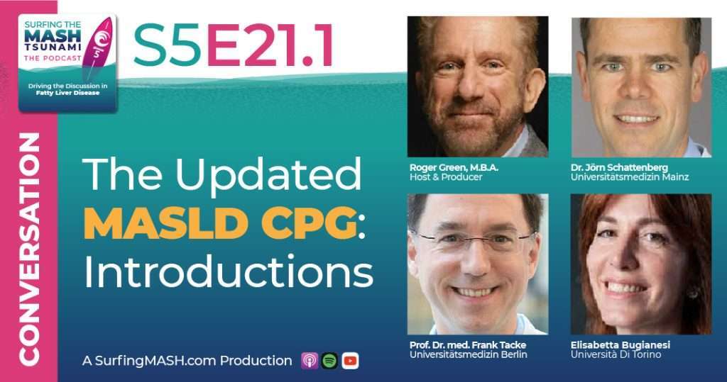 S5 - E21.1 - The Updated MASLD CPG: Introductions