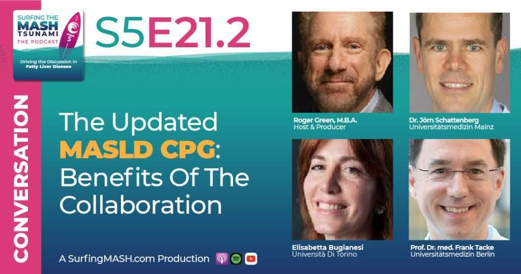 S5 - E21.2 - The Updated MASLD CPG: Benefits Of The Collaboration