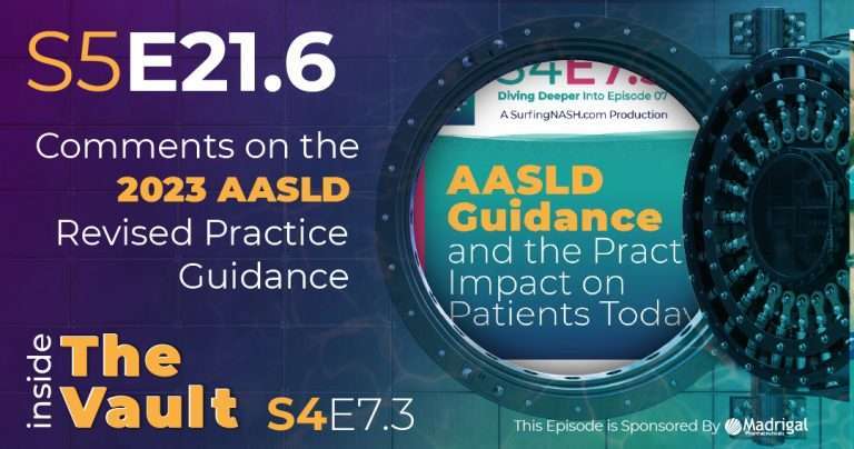S5-21.6 - From the Vault: Comments on the 2023 AASLD Revised Practice Guidance