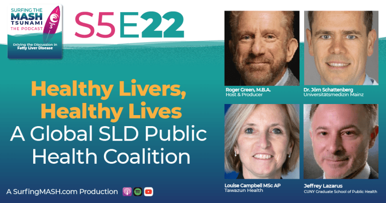 S5 - E22 - Healthy Livers, Healthy Lives: A Global SLD Public Health Coalition