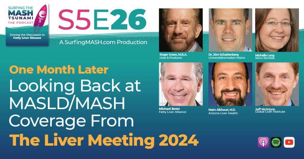 S5-26 - One Month Later: Looking Back at MASLD/MASH Coverage From The Liver Meeting 2024
