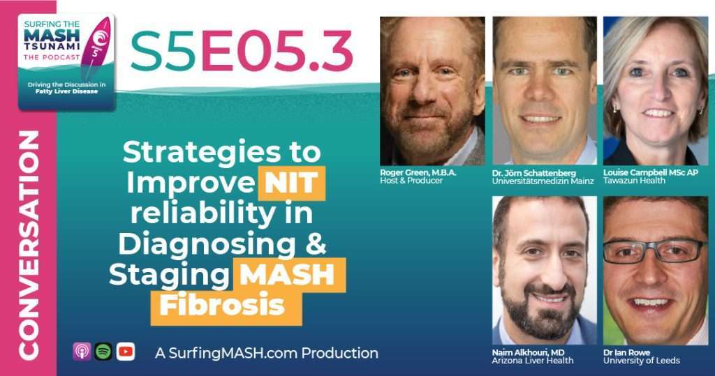 S5-05.3 - Strategies to Improve NIT reliability in Diagnosing and Staging MASH Fibrosis