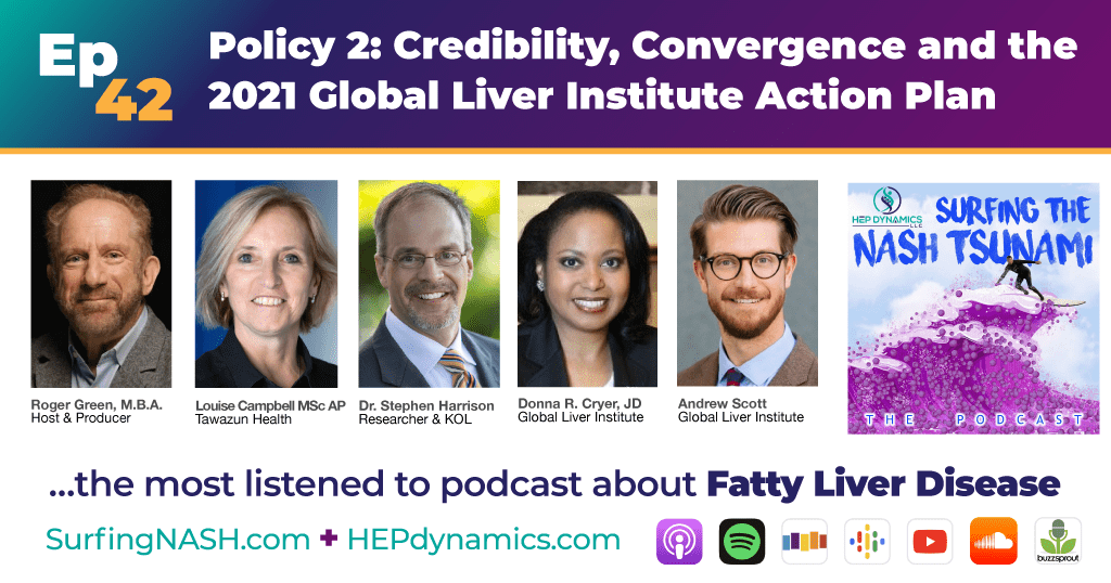 Policy 2: Credibility, Convergence and the 2021 Global Liver Institute Action Plan