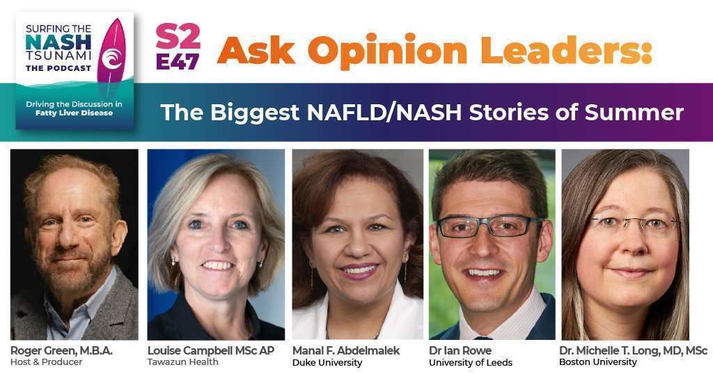 s2-47-The Biggest NAFLD and NASH Stories of Summer