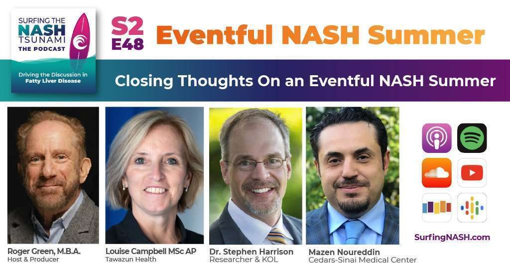 S2-E48 - Closing Thoughts On an Eventful NASH Summer