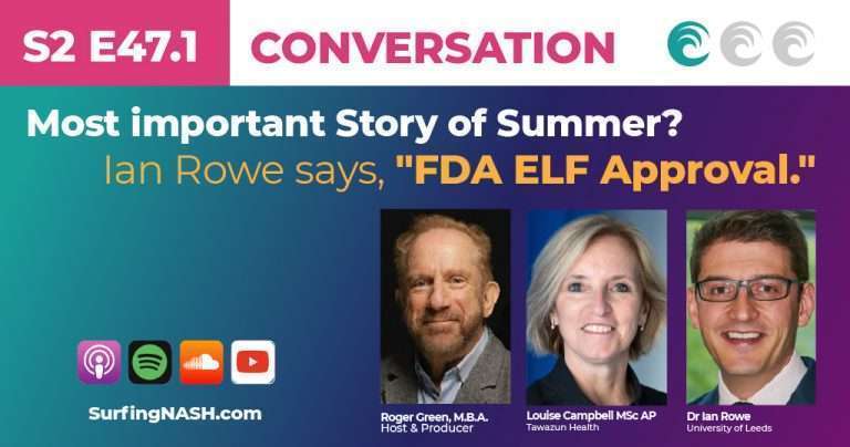 Most important Story of Summer? Ian Rowe says, "FDA ELF Approval."