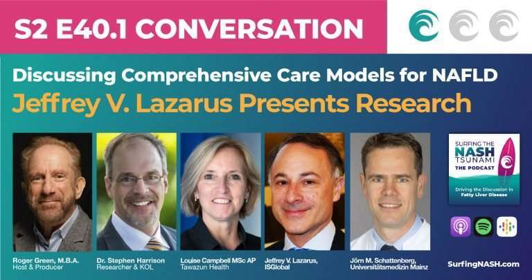 S2-E40.1 - Discussing Comprehensive Care Models for NAFLD - Jeff Lazarus Presents Research