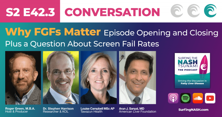S2-E42.3 - Why FGFs Matter - Episode Opening and Closing, Plus a Question About Screen Fail Rates