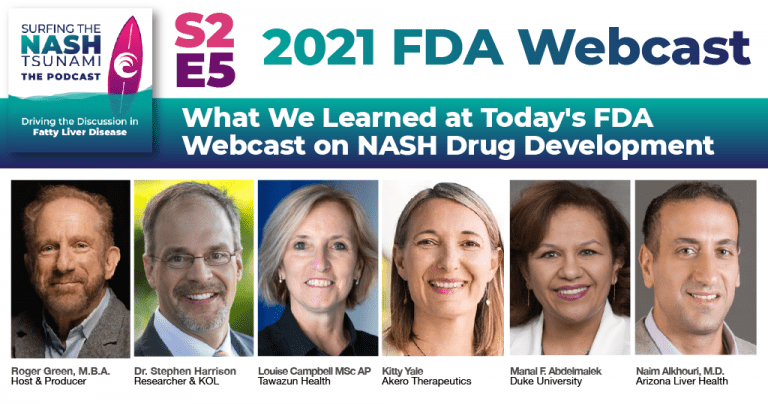 Season 2 Episode 5 - What We Learned at Today's FDA Webcast on NASH Drug Development