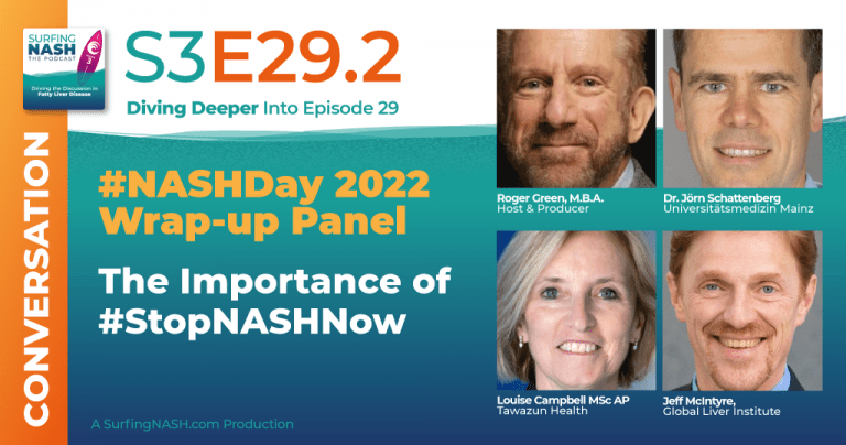 S3-E29.2 - #NASHDay 2022 Wrap-Up Panel: The Importance of #StopNASHNow