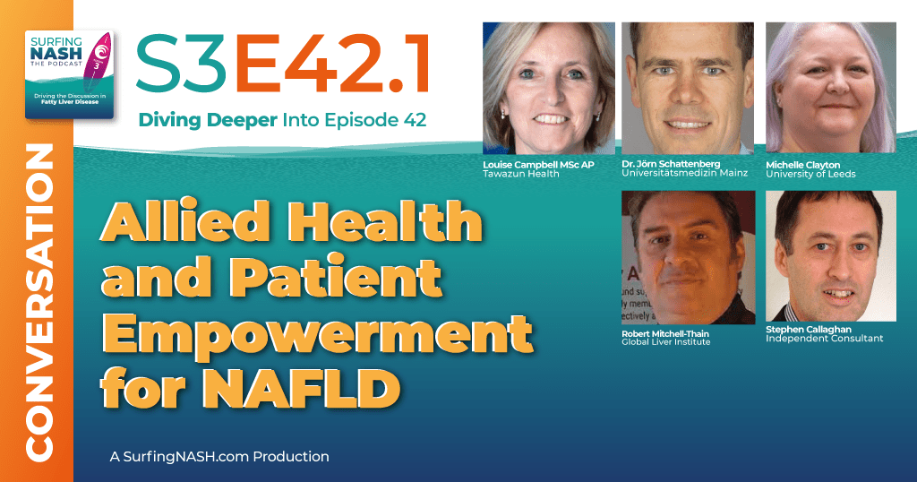 S3-E42.1 - Allied Health and Patient Empowerment for NAFLD