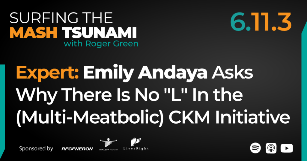 S6.11.3 - Expert: Emily Andaya Asks Why There Is No "L" In the (Multi-Metabolic) CKM Initiative