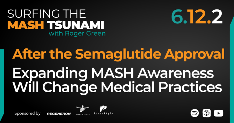 S6.12.2 - After the Semaglutide Approval: Expanding MASH Awareness Will Change Medical Practices